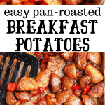 easy pan-roasted breakfast potatoes