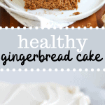 healthy gingerbread cake