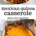 mexican quinoa casserole