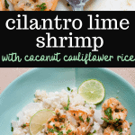 cilantro lime shrimp with coconut cauliflower rice