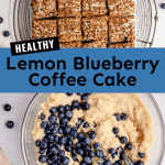 Healthy Lemon Blueberry Coffee Cake