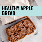 healthy apple bread