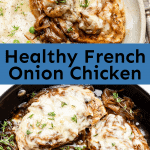 Healthy French Onion Chicken
