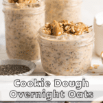 Cookie Dough Overnight Oats