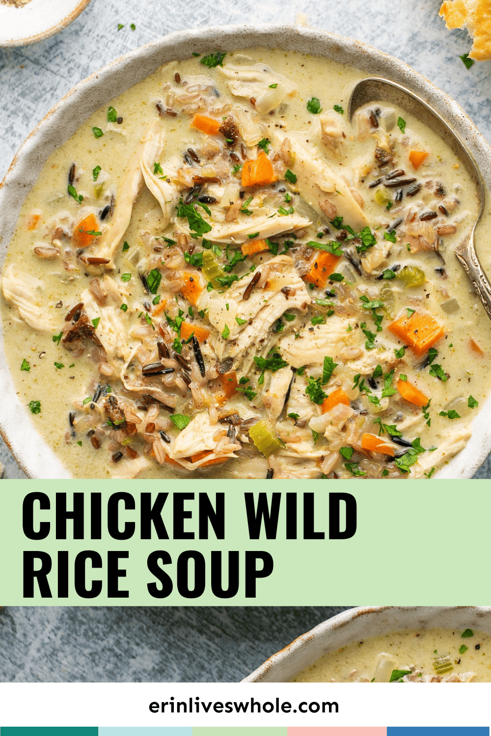 Creamy Chicken And Wild Rice Soup - Erin Lives Whole