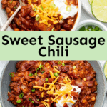 Sweet Sausage Chili