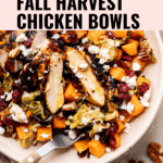 Fall Harvest Chicken Bowls