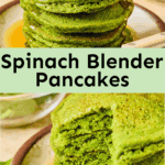 Spinach Blender Pancakes