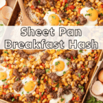 Sheet Pan Breakfast Hash.